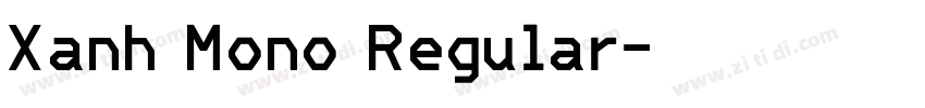 Xanh Mono Regular字体转换